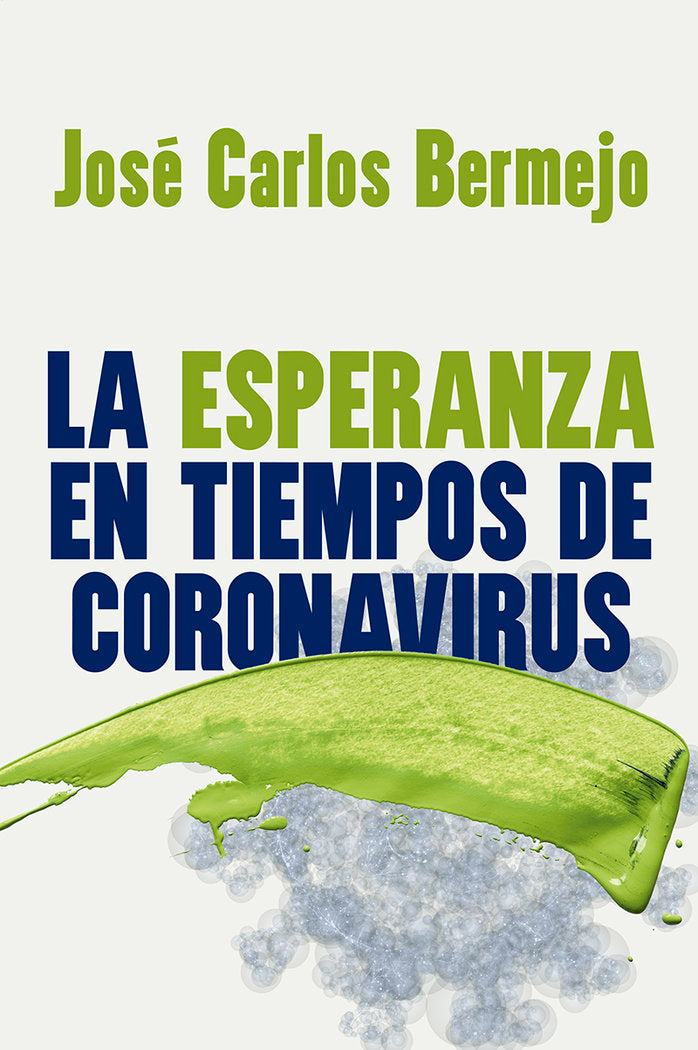 La esperanza en tiempos de coronavirus, de Bermenjo, Jose Carlos | portada del libro
