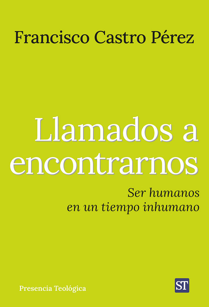 LLAMADOS A ENCONTRARNOS, de CASTRO PEREZ, FRANCISCO A. | portada del libro