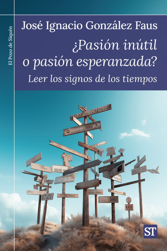 PASION INUTIL O PASION ESPERANZADA?, de JOSE IGNACIO GONZALEZ FAUS | portada del libro