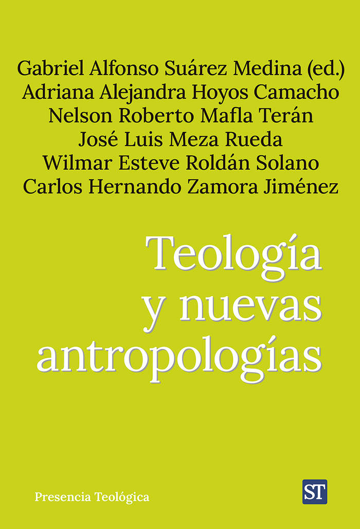 TEOLOGIA Y NUEVAS ANTROPOLOGIAS, de GABRIEL ALFONSO SUAREZ MEDINA | portada del libro
