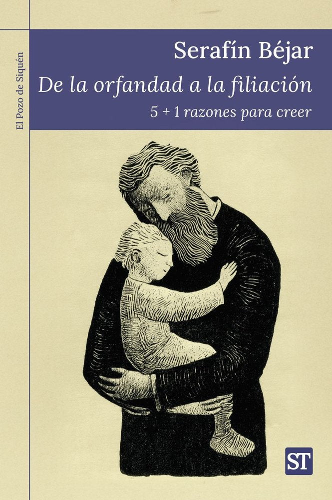 DE LA ORFANDAD A LA FILIACION, de JOSE SERAFIN BEJAR BACAS | portada del libro