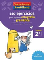 VACACIONES SANTILLANA 2 PRIMARIA 110 EJERCICIOS PARA REPASAR ORTOGRAFIA Y GRAMATICA, de Varios autores | portada del libro