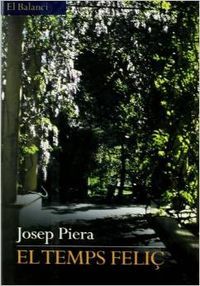 El temps feliç, de Piera Rubió, Josep | portada del libro