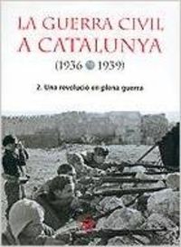 La Guerra Civil a Catalunya (1936-1939), 2., de Autors | portada del libro