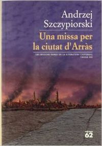 UNA MISSA PER LA CIUTAT D'ARRAS, de SZCZYPIORSKI | portada del libro