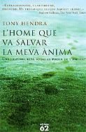 L'home que va salvar la meva ànima, de Hendra | portada del libro
