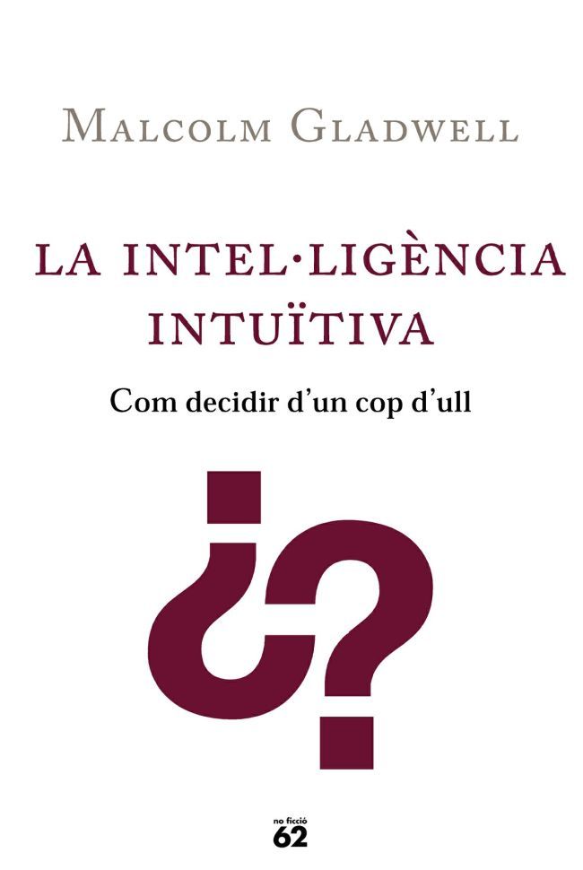 LA INTELLIGENCIA INTUØTIVA, de GLADWELL, MALCOLM | portada del libro