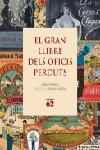 El gran llibre dels oficis perduts, de PABLO, JORDI | portada del libro