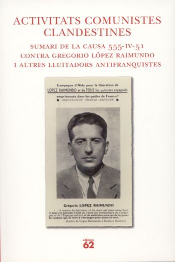 Activitats Comunistes Clandestines, de López Raimundo | portada del libro