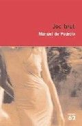 JOC BRUT, de PEDROLO | portada del libro