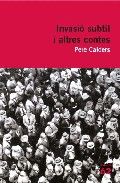 INVASIO SUBTIL I ALTRES CONTES, de CALDERS | portada del libro