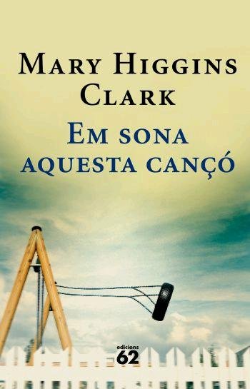 Em sona aquesta cançó, de Higgins Clark | portada del libro