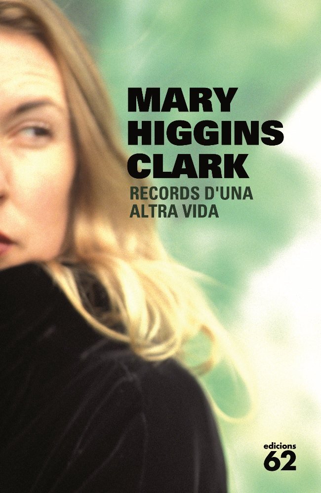Records d'una altra vida, de Higgins Clark | portada del libro