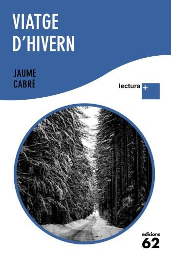 Viatge d'hivern LECTURA PLUS, de Cabré | portada del libro