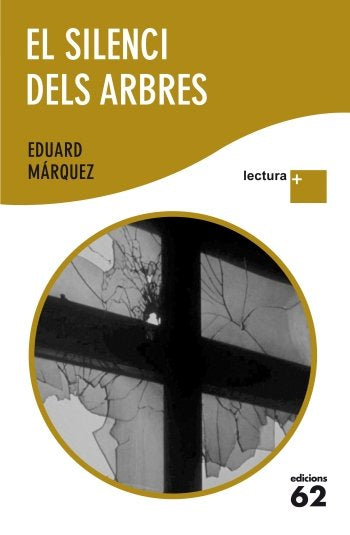 El silenci dels arbres LECTURA PLUS, de Márquez Taña | portada del libro