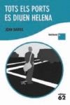 Tots els ports es diuen Helena LECTURA PLUS, de Barril Cuxart | portada del libro