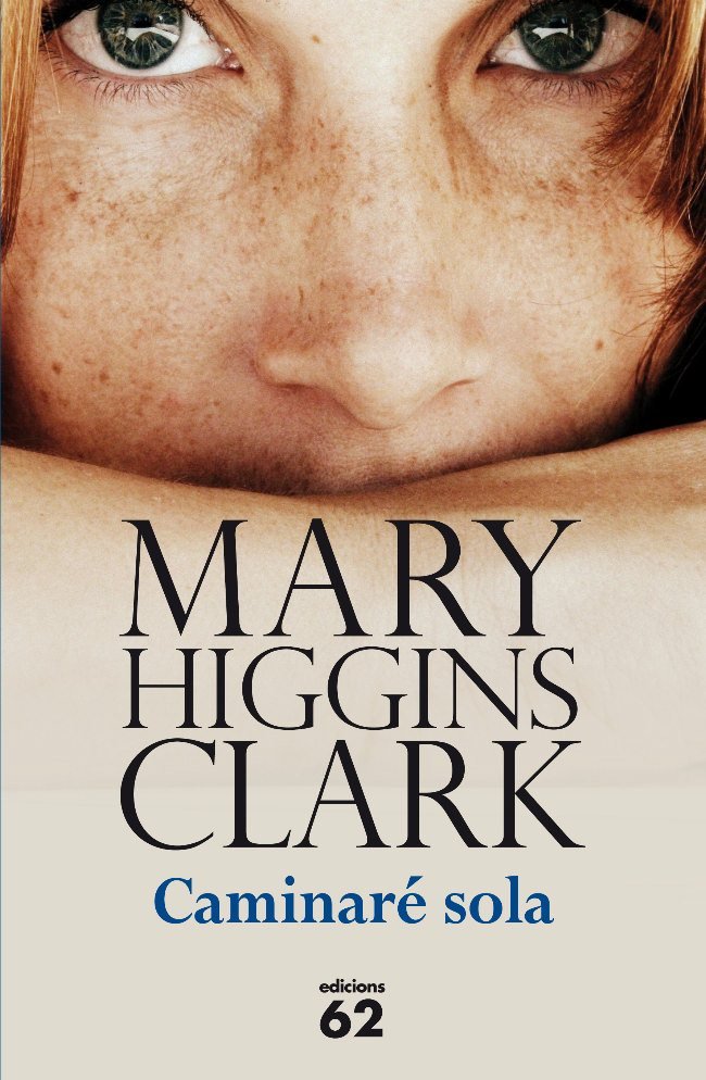 Caminaré sola, de Higgins Clark, Mary | portada del libro