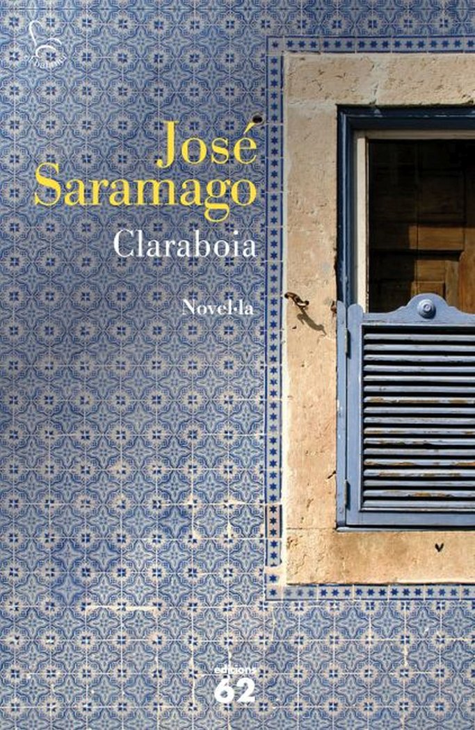 Claraboia, de Saramago, José | portada del libro