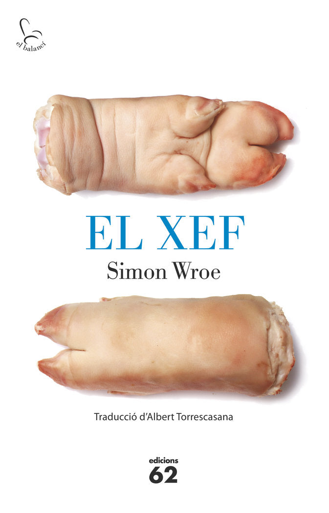 El xef, de Wroe, Simon | portada del libro