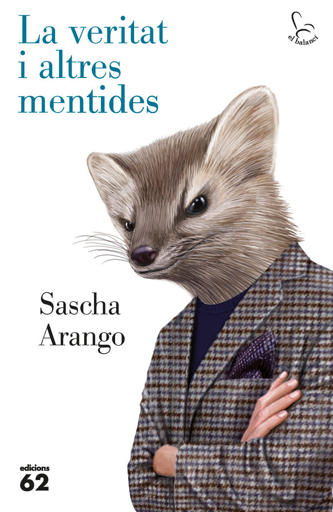 La veritat i altres mentides, de Arango | portada del libro