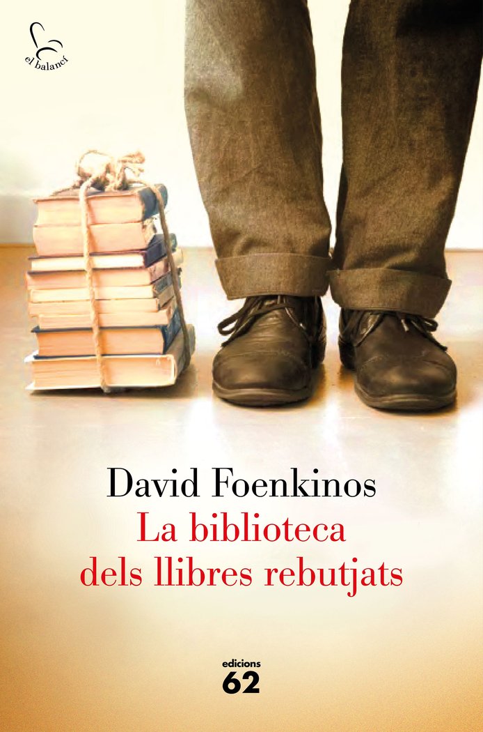 La biblioteca dels llibres rebutjats, de Foenkinos, David | portada del libro