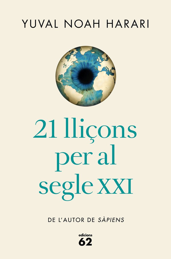 21 lliçons per al segle XXI (edició rústica), de Noah Harari, Yuval | portada del libro