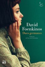Dues germanes, de David Foenkinos | portada del libro