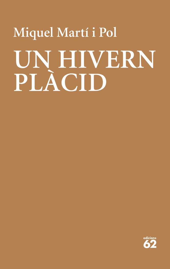 Un hivern plàcid, de Martí I Pol, Miquel | portada del libro
