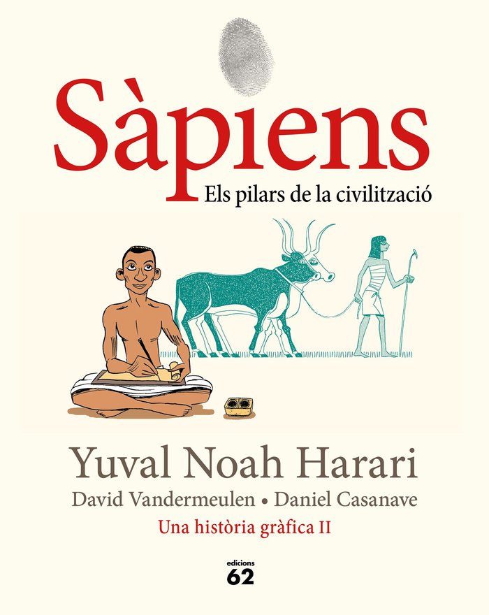 SAPIENS 2. ELS PILARS DE LA CIVILITZACIO, de NOAH HARARI, YUVAL | portada del libro