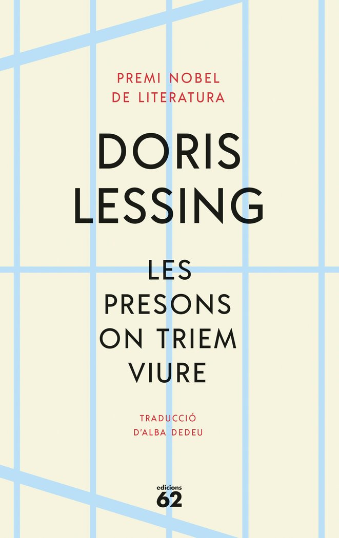 LES PRESONS ON TRIEM VIURE, de LESSING, DORIS | portada del libro