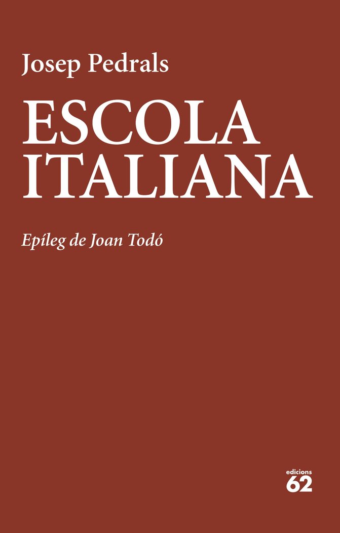 ESCOLA ITALIANA, de PEDRALS, JOSEP | portada del libro