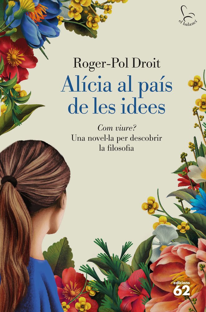 ALICIA AL PAIS DE LES IDEES, de DROIT, ROGER-POL | portada del libro