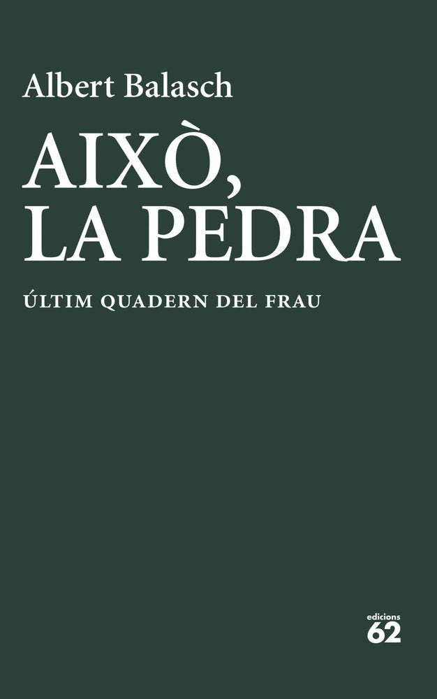AIXO, LA PEDRA, de BALASCH MONTULL, ALBERT | portada del libro