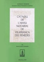CATALEG DE L'ARXIU NOTARIAL DE VILAFRANCA DEL PENEDES, de JORDA I FERNANDEZ, ANTONI | portada del libro