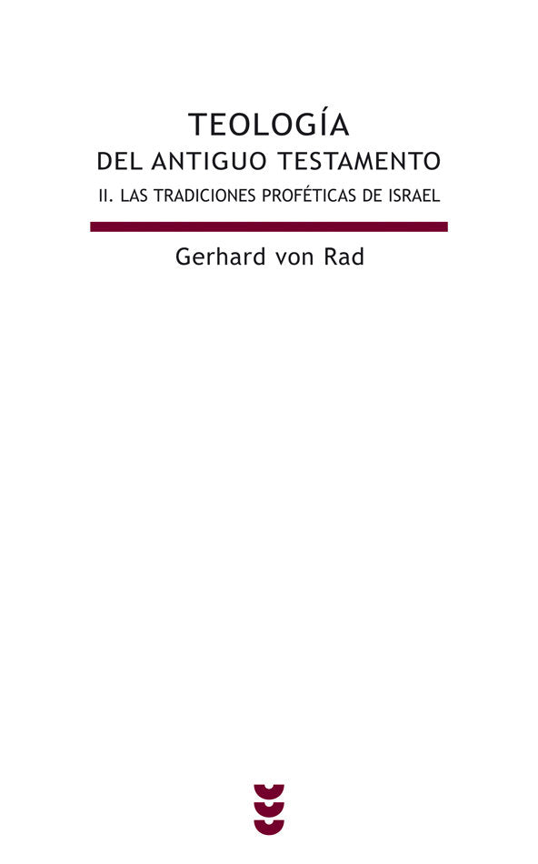 Teología del Antiguo Testamento II, de Rad, Gerhard von | portada del libro