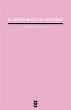 DISCERNIMIENTO CRISTIANO, EL, de J. M. CASTILLO | portada del libro