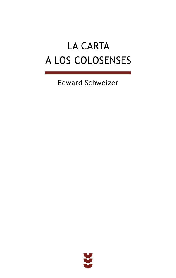 La Carta a los colosenses, de Schweizer, Edward | portada del libro