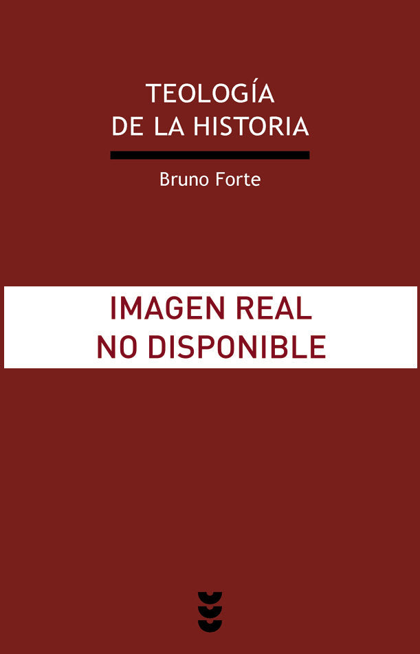 Teología de la historia, de Forte, Bruno | portada del libro