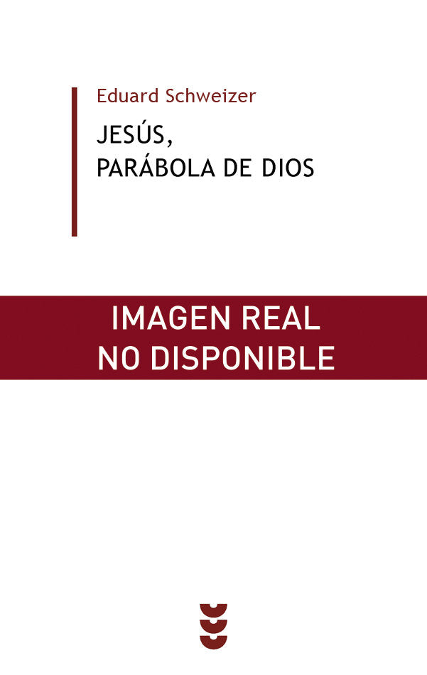 Jesús, parábola de Dios, de Schweizer, Edward | portada del libro