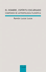 HOMBRE, ESPIRITU ENCARNADO, de Lucas Lucas | portada del libro