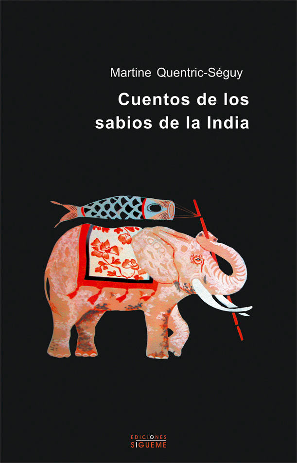 Cuentos de los sabios de la India, de Quentric-Séguy, Martine | portada del libro