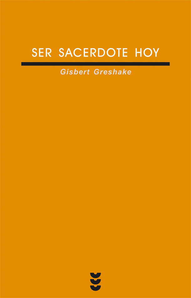 Ser sacerdote hoy, de Greshake, Gisbert | portada del libro