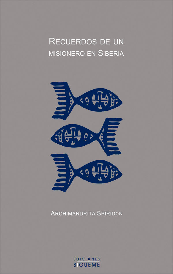 Recuerdos de un misionero en Siberia, de Archimandrita Spiridon | portada del libro