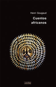 Cuentos africanos, de Gougaud, Henri | portada del libro