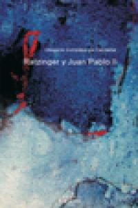 Ratzinger y Juan Plablo II, de GONZALEZ DE CARDEDAL | portada del libro