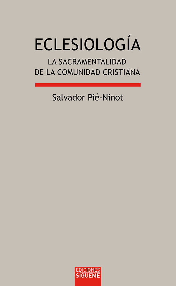 Eclesiología : la sacramentalidad de la comunidad cristiana, de Pié i Ninot | portada del libro