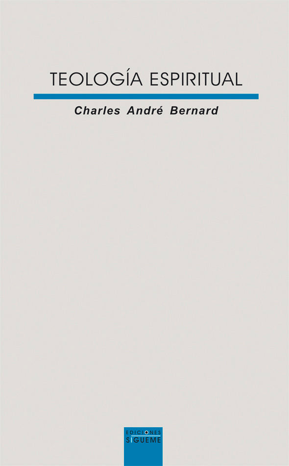 Teología espiritual. Hacia la plenitud de la vida en el Espíritu, de Bernard | portada del libro