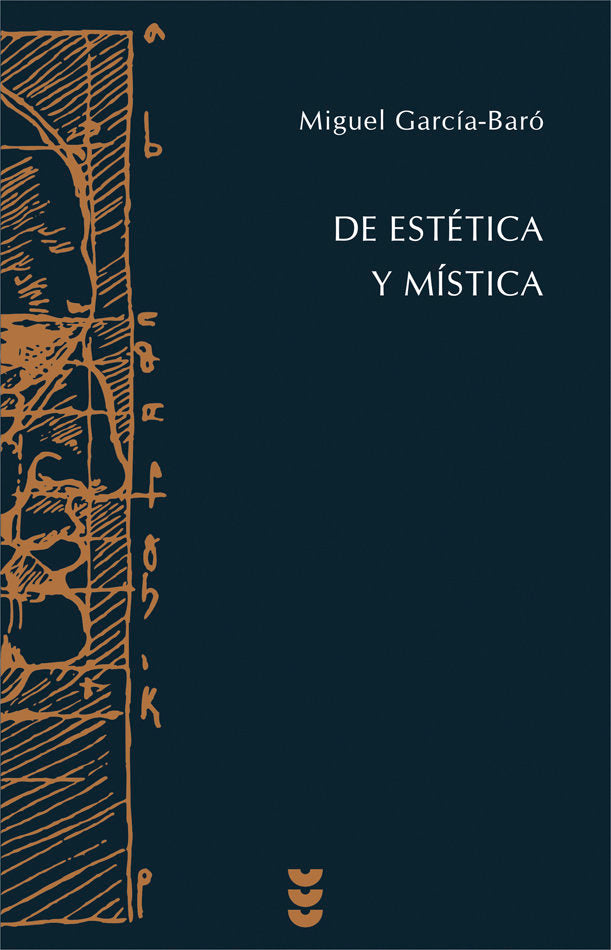 De estetica y mistica, de Garcia-Baró, Miguel | portada del libro