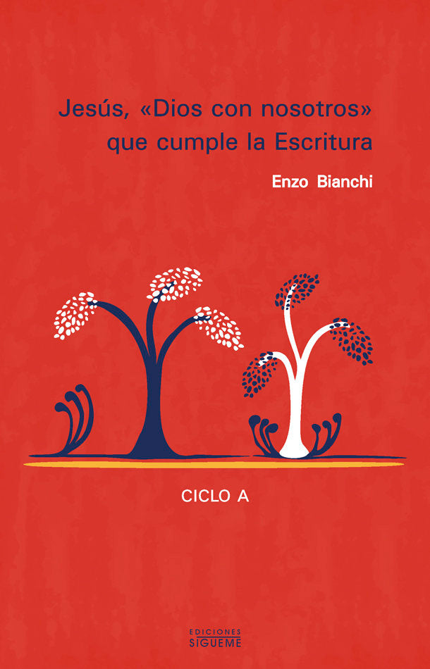 Jesús "Dios con nosotros" que cumple la escritura, de Bianchi, Enzo | portada del libro