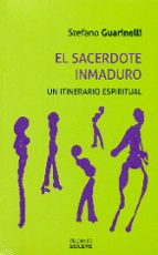 El sacerdote inmaduro, de STEFANO GUARINELLI | portada del libro